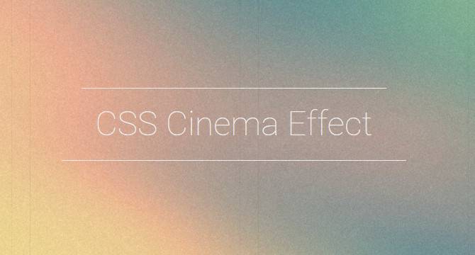 Efecto CSS Para Apariencia Cinemática