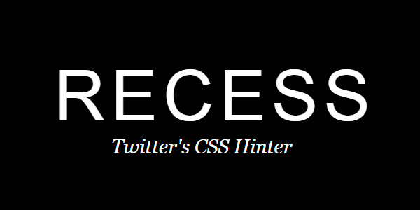 RECESS: Una Herramienta Simple Y Atractiva De Calidad De Códico Para CSS