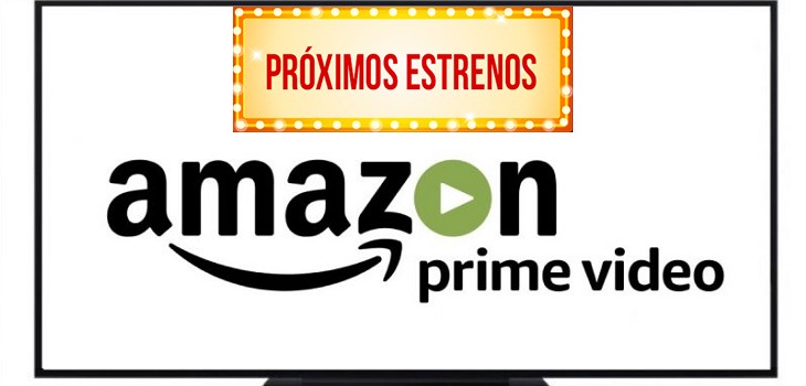 Amazon Prime video estrenos febrero 2018
