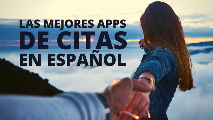 Las mejores apps de citas en español