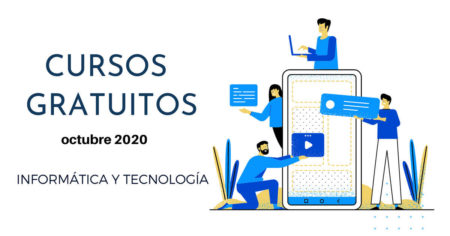 25 Cursos Gratuitos De Tecnología Para Comenzar En Octubre