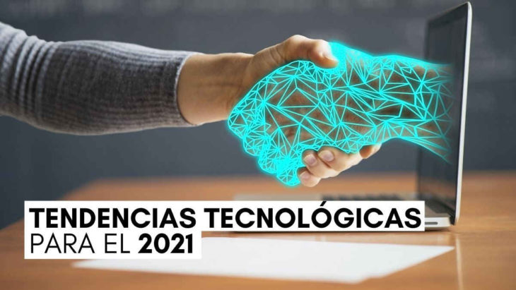 Tendencias tecnología 2021