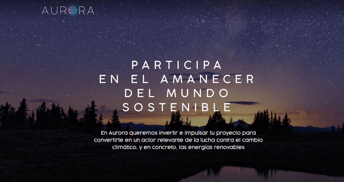 Aurora, aceleradora de proyectos tecnológicos que luchen contra el cambio climático