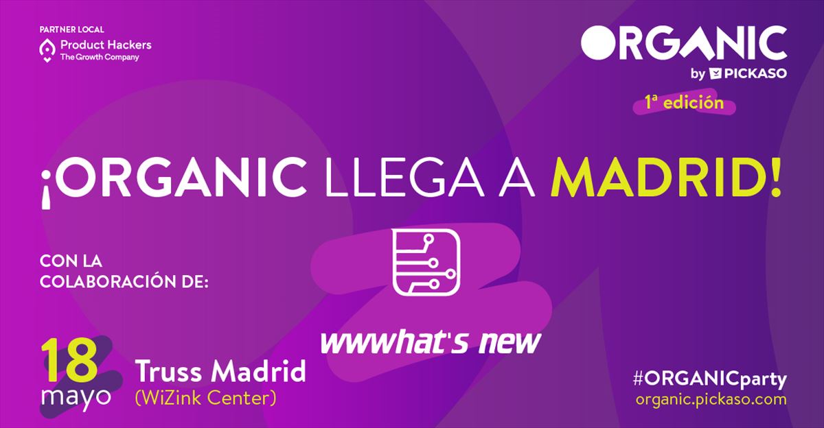 ORGANIC, la fiesta de la apps, llega a Madrid para su 1ª edición en la capital