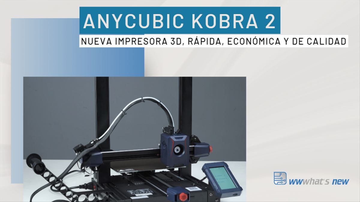 Anycubic Kobra 2, todos los detalles de esta nueva impresora 3D, y mi experiencia con ella