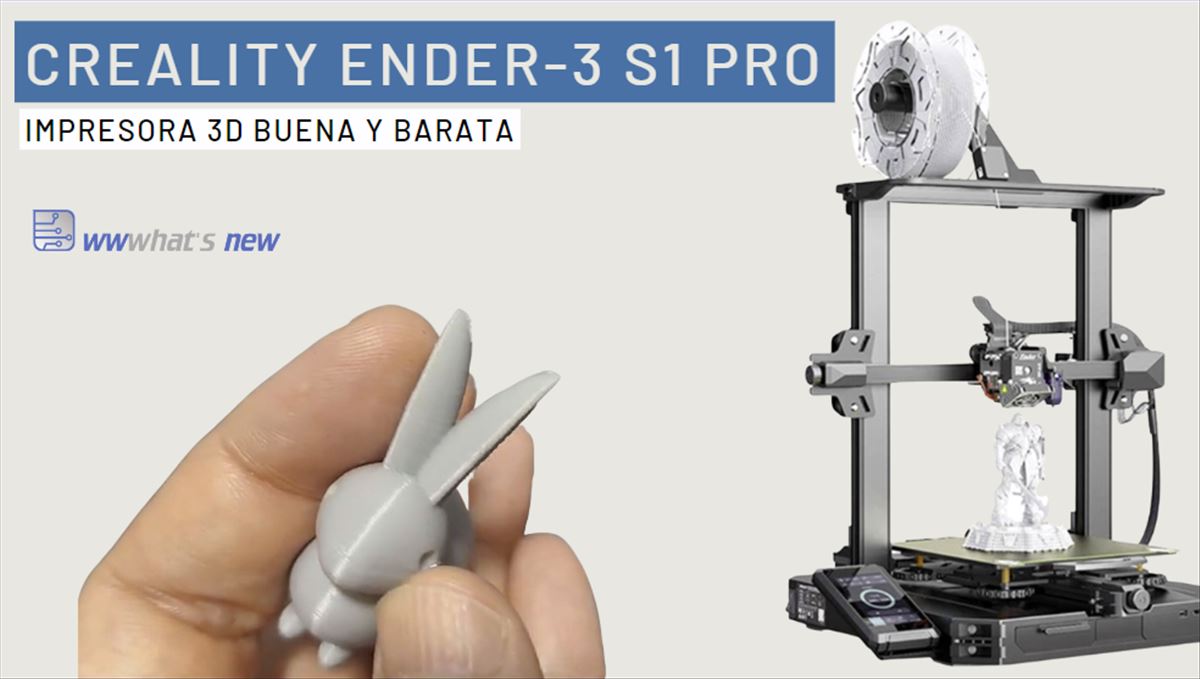 Creality Ender-3 S1 Pro, una impresora 3D que vale la pena conocer, os la presento en vídeo