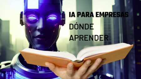 10 plataformas para que las empresas aprendan sobre Inteligencia Artificial