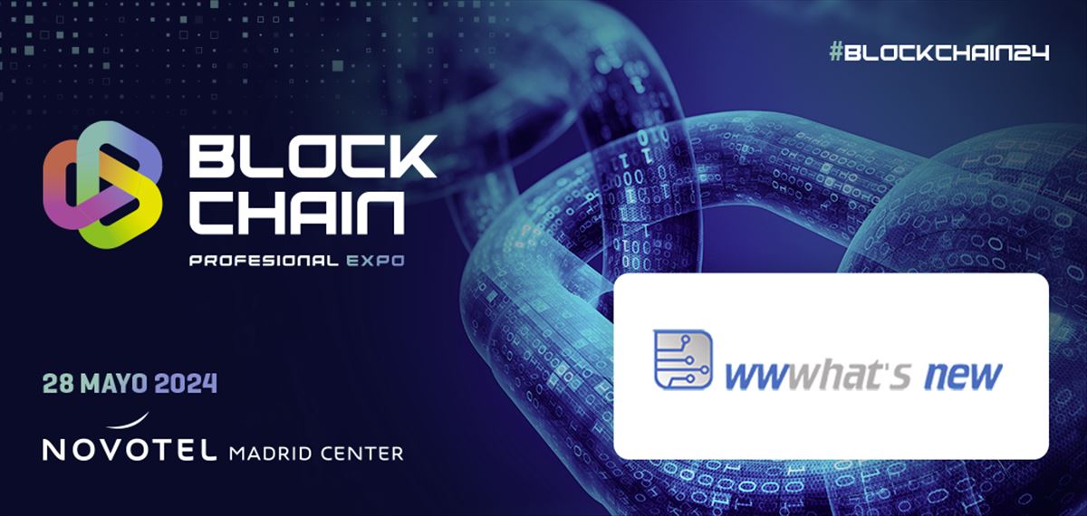 Exploring the Digital Future: Blockchain Professional Expo 2024 in Madrid