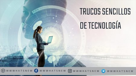 TRUCOS DE TECNoLOGIA