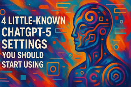 4 ajustes poco conocidos de ChatGPT-5