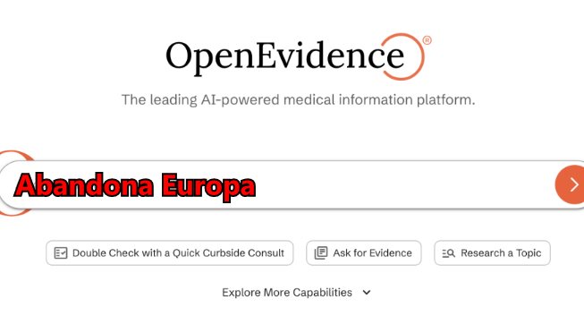OpenEvidence: qué es, por qué ha desaparecido en Europa y qué pueden usar ahora los médicos europeos